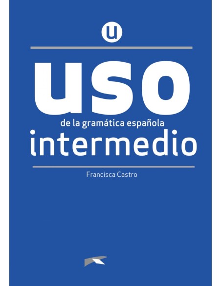 USO de la gramatica intermedio NUEVA EDICION