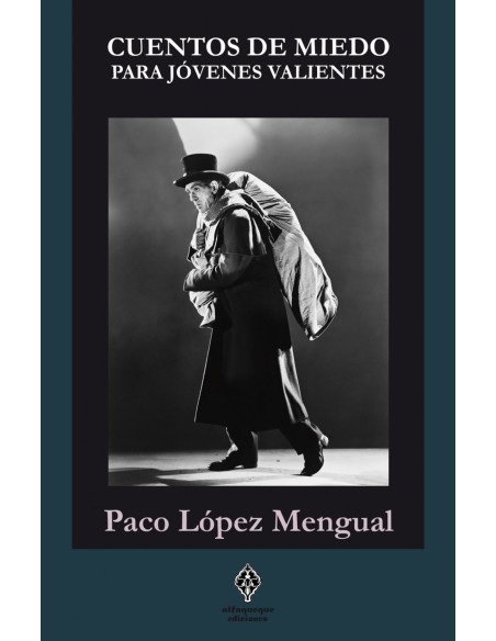 CUENTOS DE MIEDO PARA JOVENES VALIENTES