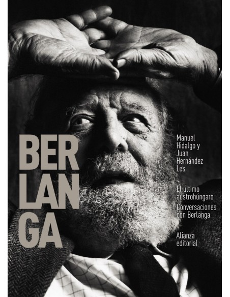 El ultimo austrohungaro Conversaciones con Berlanga