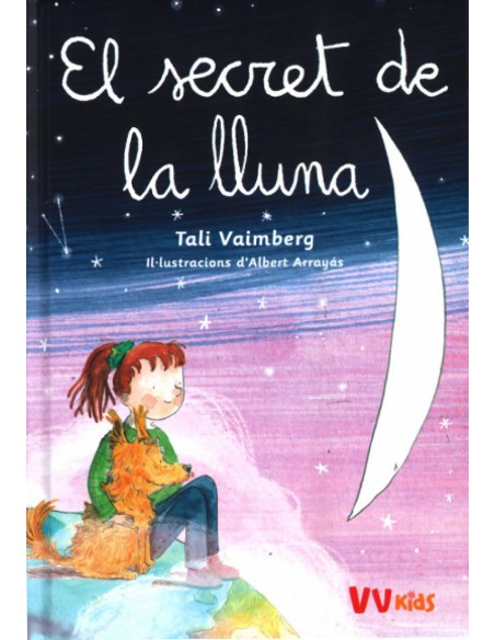 EL SECRET DE LA LLUNA VVKIDS EL SECRET DE LA LLUNA VVKIDS