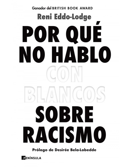 Por que no hablo con blancos sobre racismo