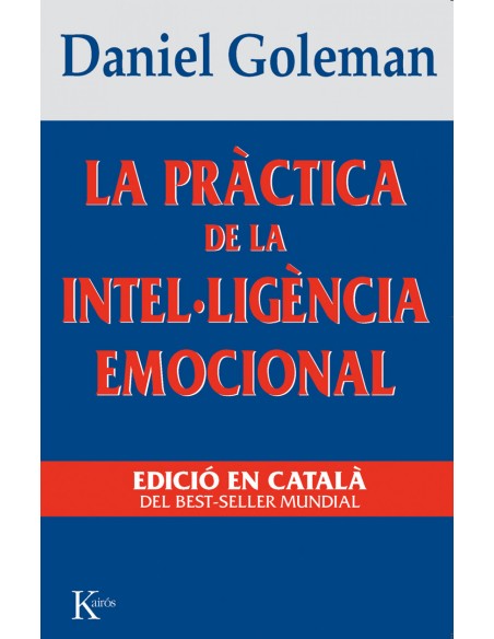 La practica de la intelligencia emocional