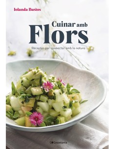 Cuinar amb flors receptes connectar amb natura