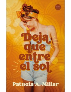 Deja que entre el sol