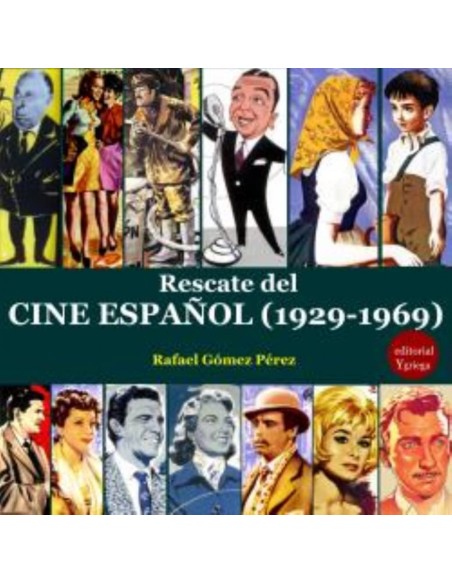 RESCATE DEL CINE ESPANOL 1929 1969