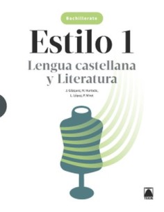 Estilo 1 Lengua castellana y Literatura 1 BACH
