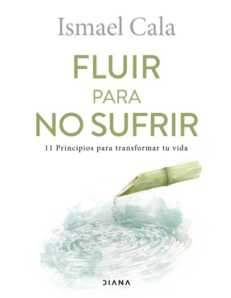 Fluir para no sufrir