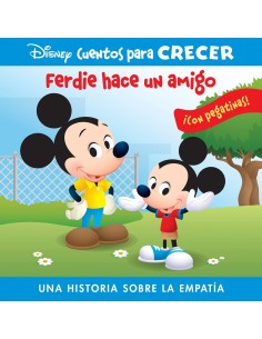 FERDY HACE UN AMIGO UNA HISTORIA SOBRE LA EMPATIA DISNEY CUENTOS PARA CRECER