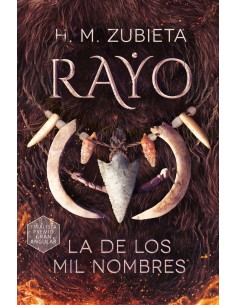 Rayo la de los mil nombres