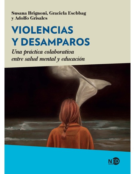 Violencias y desamparos
