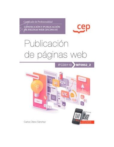 Manual Publicacion de paginas web MF09522 Certificados de profesionalidad Confeccion y publicacion de paginas Web IFCD0110