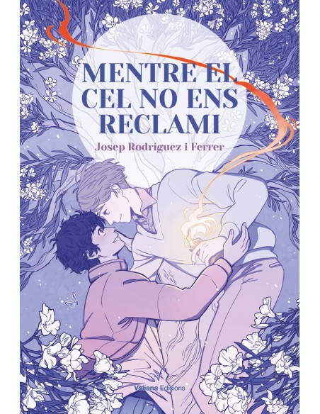 Mentre el cel no ens reclami