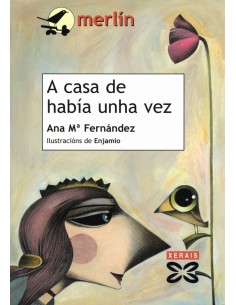 A casa de habia unha vez