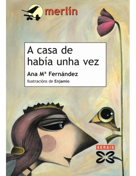 A casa de habia unha vez A casa de habia unha vez