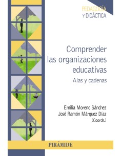 Comprender las organizaciones educativas