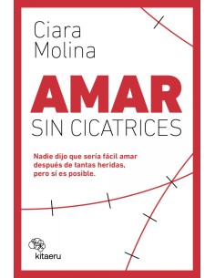 Amor sin cicatrices