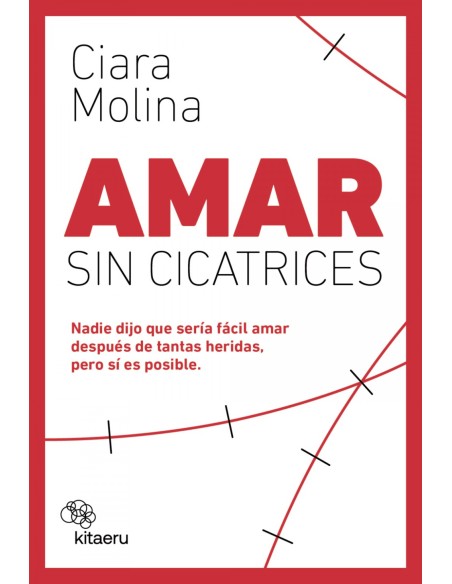 Amor sin cicatrices