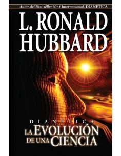 Dianetica la evolucion de una ciencia