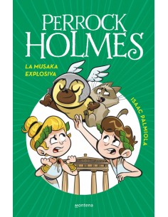 Perrock Holmes 21 La musaka explosiva
