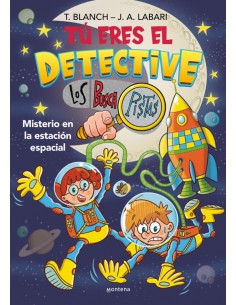 Tu eres el detective con Los Buscapistas 6 Misterio en la estacion espacial