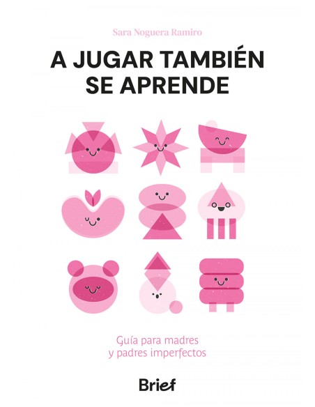 A JUGAR TAMBIEN SE APRENDE
