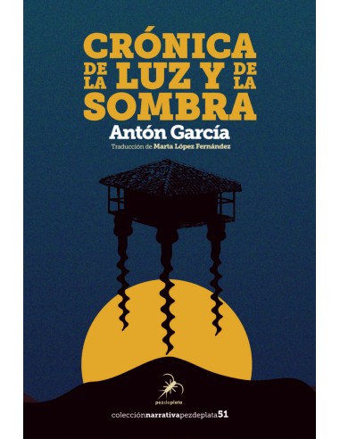 CRONICA DE LA LUZ Y DE LA SOMBRA