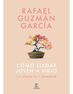 Como llegar joven a viejo