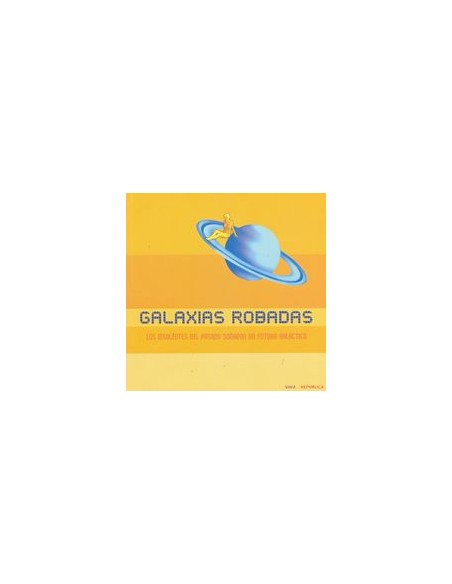 Galaxias robadas