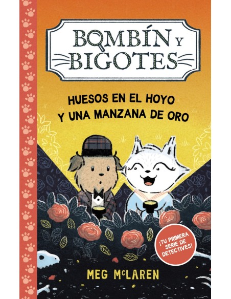 Bombin y Bigotes 1 Huesos en el hoyo y una manzana de oro Bombin y Bigotes 1 Huesos en el hoyo y una manzana de oro