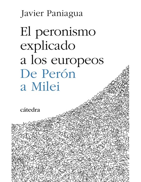 El peronismo explicado a los europeos
