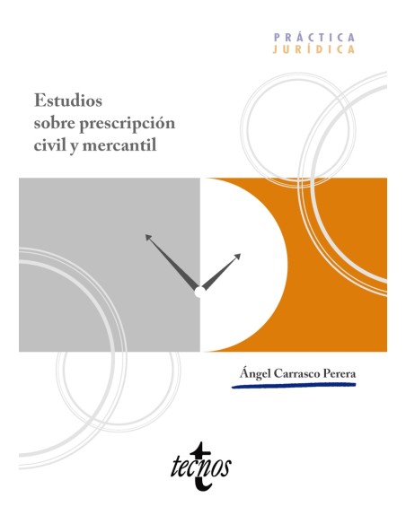 Estudios sobre prescripcion civil y mercantil