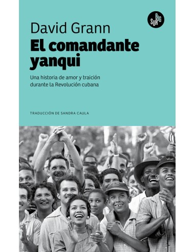 El comandante yanqui