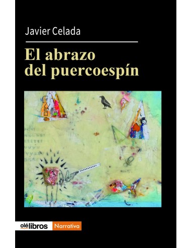El abrazo del puercoespin