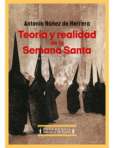 Teoria y realidad de la Semana Santa