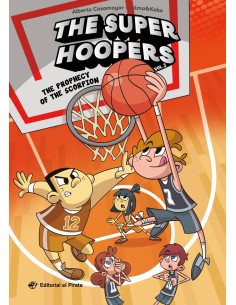 The Super Hoopers 3 The Prophecy of the Scorpion