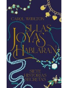 Si las joyas hablaran