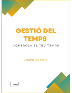 Gestio del temps controla el teu temps