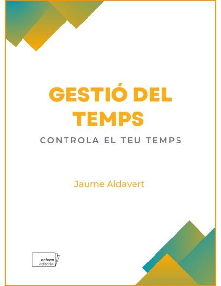 Gestio del temps controla el teu temps