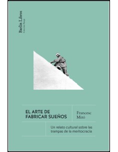 El arte de fabricar suenos
