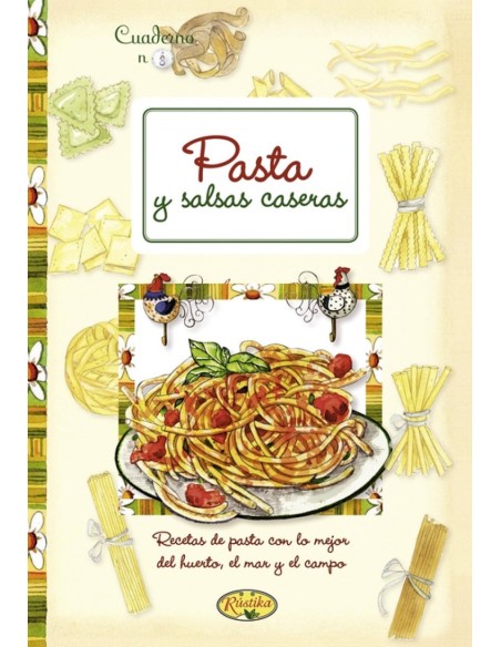 Pasta y salsas caseras