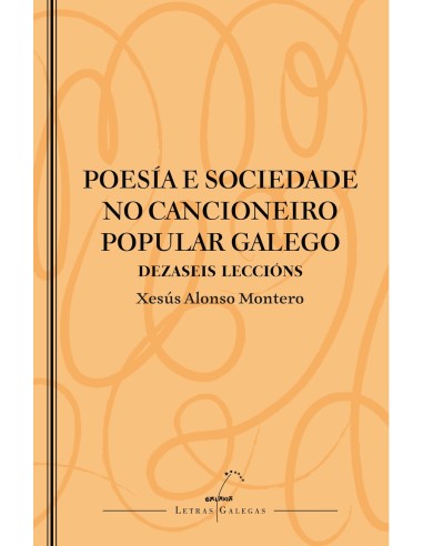 Poesia e sociedade no cancioneiro popular galego