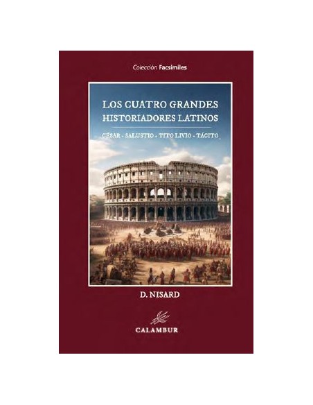 LOS CUATRO GRANDES HISTORIADORES LATINOS