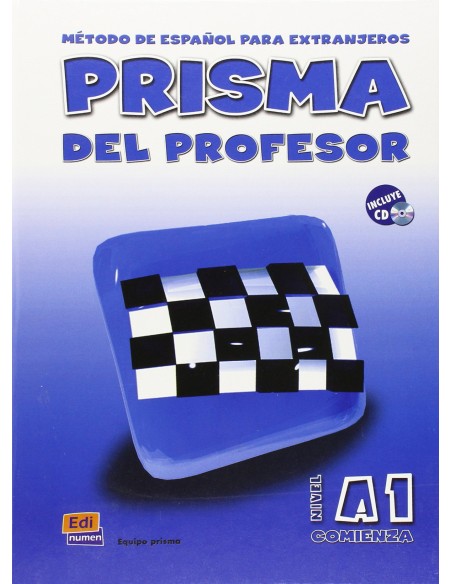 Prisma metodo de espanol para extranjeros nivel A1 comienza Libro del profes