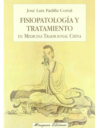 Fisiopatologia y tratamiento en Medicina Tradicional China