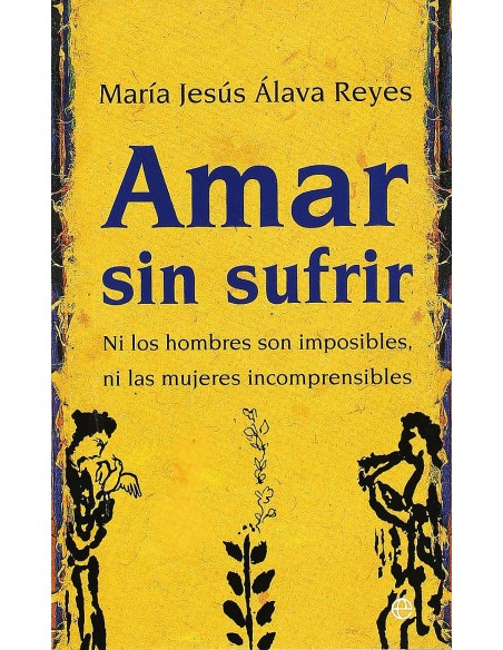 Amar sin sufrir
