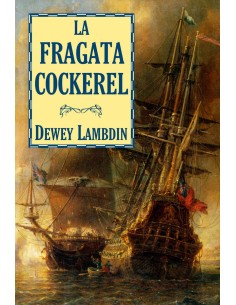 La fragata Cockerel