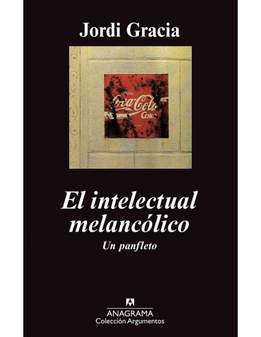 El intelectual melancolico