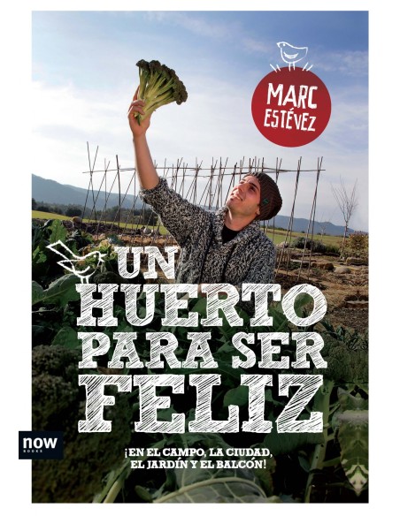 UN HUERTO PARA SER FELIZ