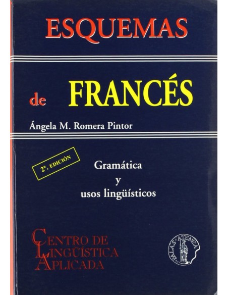 Esquemas de frances gramatica y usos linguisticos
