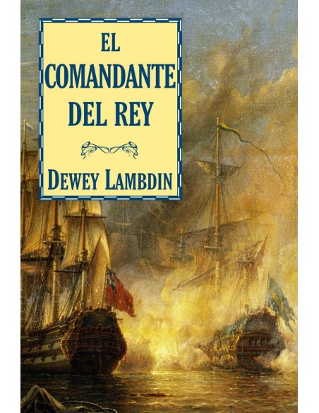 El comandante del rey